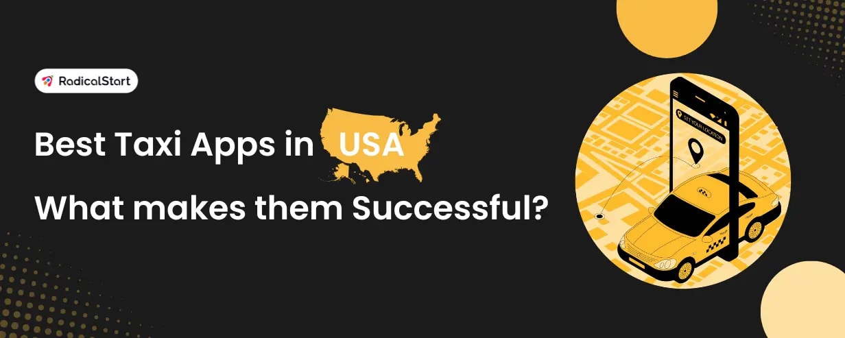 Best Taxi Apps in USA: What Makes Them Successful
