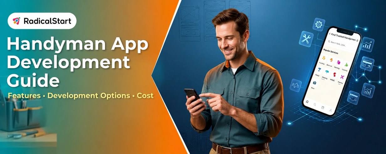 Handyman App Development Guide 2026: Must-Have Features, Development Options, and Cost