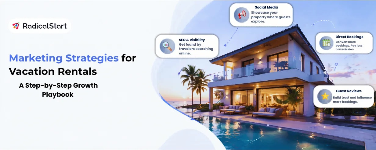 Marketing Strategies for Vacation Rentals: A Step-by-Step Growth Playbook