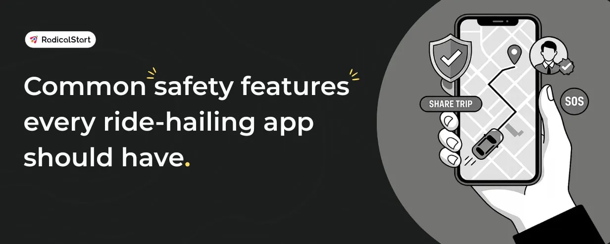 Common Safety Features Every Ride-Hailing App Should Have