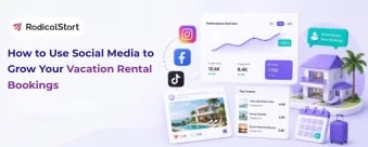 How to Use Social Media to Grow Your Vacation Rental Bookings