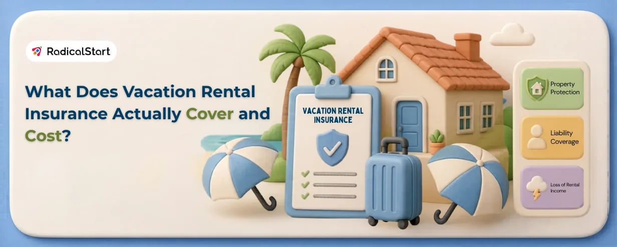 What Does Vacation Rental Insurance Actually Cover and Cost?