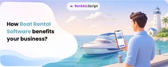 How Boat Rental Software Benefits Your Business