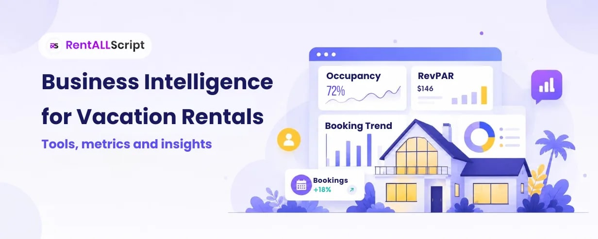 Business Intelligence for Vacation Rentals: Tools, Metrics and Insights
