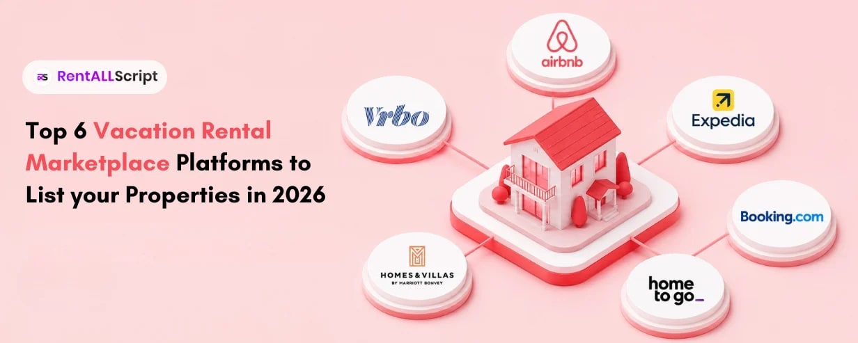 Top 6 Vacation Rental Marketplace Platforms to List Your Properties in 2026