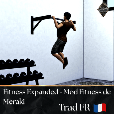 Traduction FR Fitness Expanded de Meraki traduit par Istolia Sims 4