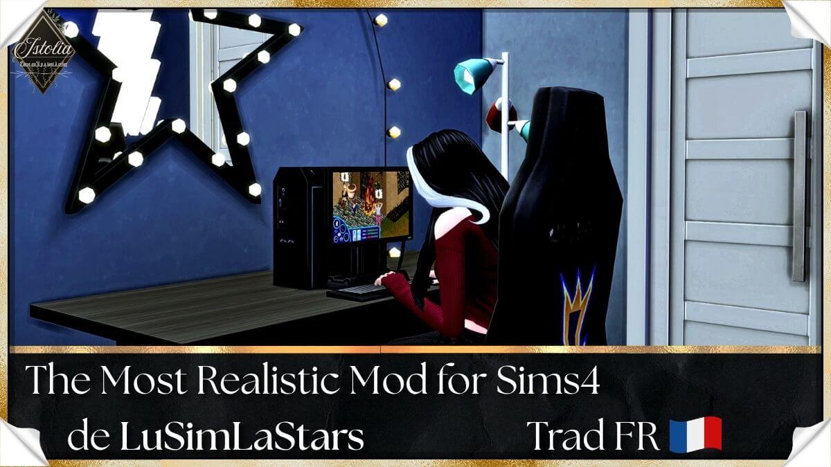 Sims 4 | Traduction FR The Most Realistic Mod de LuSimLaStars Traduction FR The Most Realistic Mod de LuSimLaStars traduit par Istolia Sims 4