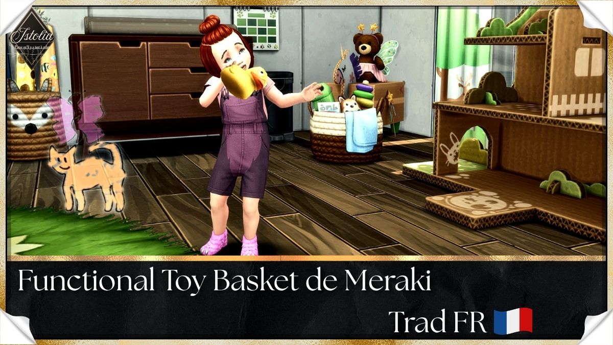 Traduction FR Functional Toy Basket de Meraki traduit par Istolia Sims 4