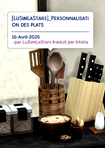 Traduction FR Custom Food Enabler Core de LuSimLaStars traduit par Istolia Sims 4