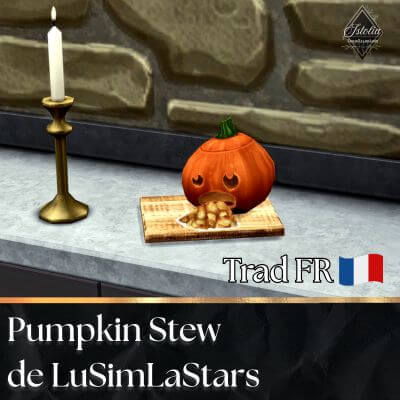 Traduction FR Pumking stew Set de LuSimLaStars traduit par Istolia Sims 4