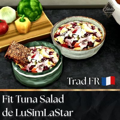 Traduction FR Fit Tuna Salad de LuSimLaStars traduit par Istolia Sims 4