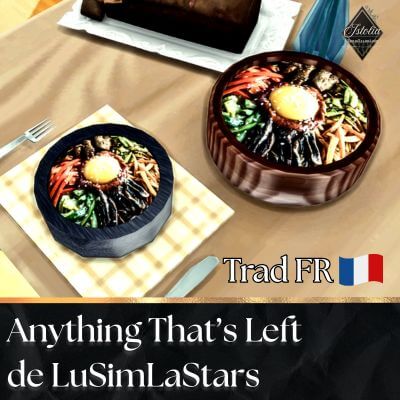 Traduction FR Anything That’s Left de LuSimLaStars traduit par Istolia Sims 4