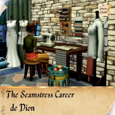 Traduction Française du mod The Seamstress Career - Carrière de la moddeuse Dion traduit par Istolia Sims 4