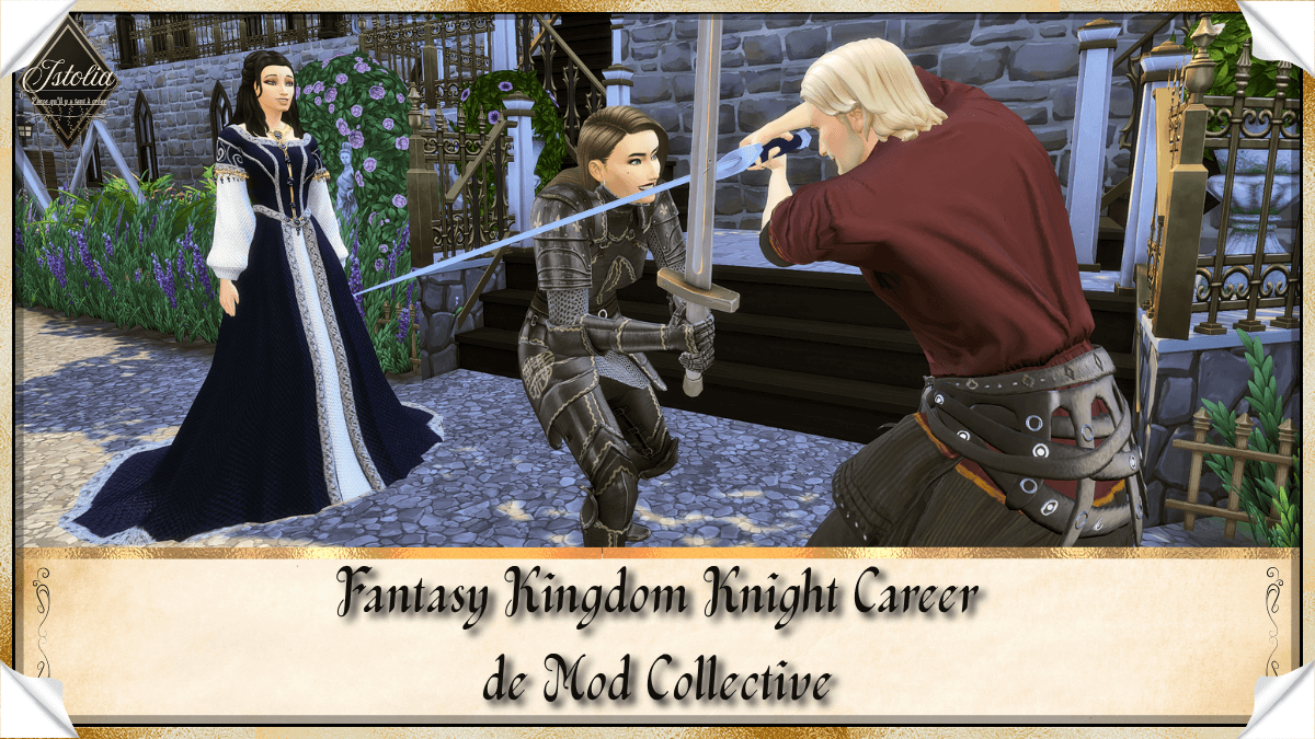 Traduction FR Fantasy Kingdom Knight Career de Mod Collective traduit en français par Istolia Sims 4