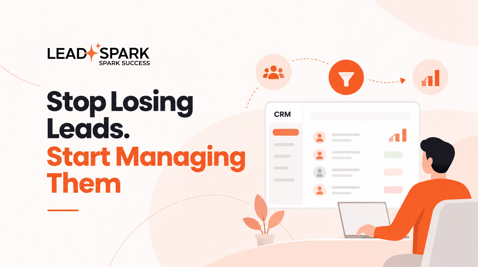 Reasons You Need CRM for Better Lead Management