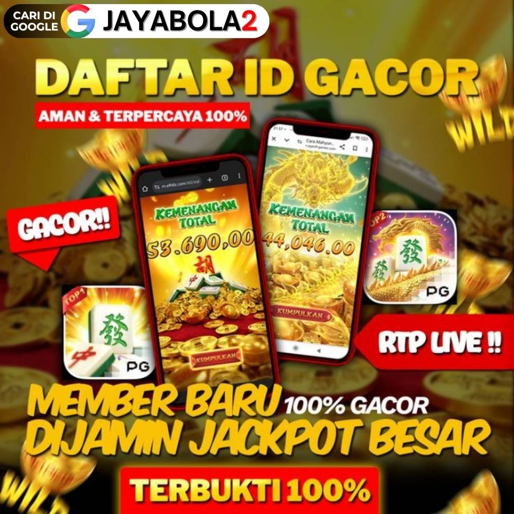 Jayabola 2 | Agen Judi Bola Terbaik | Daftar Akun Slot Gacor