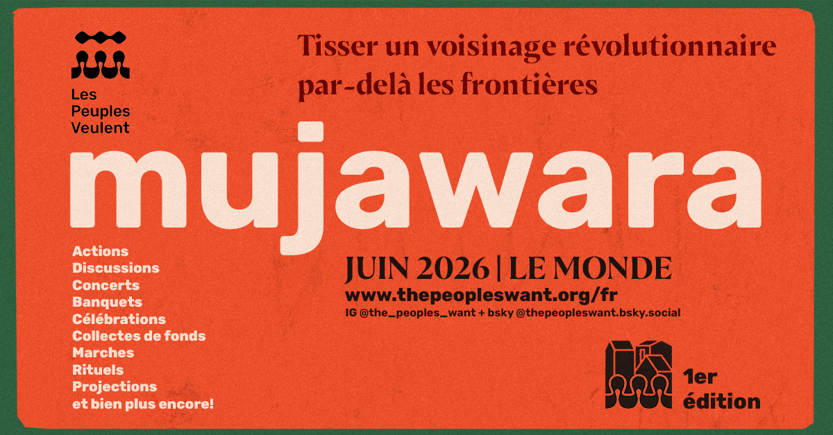 Mujawara : tisser un voisinage révolutionnaire par-delà les frontières
