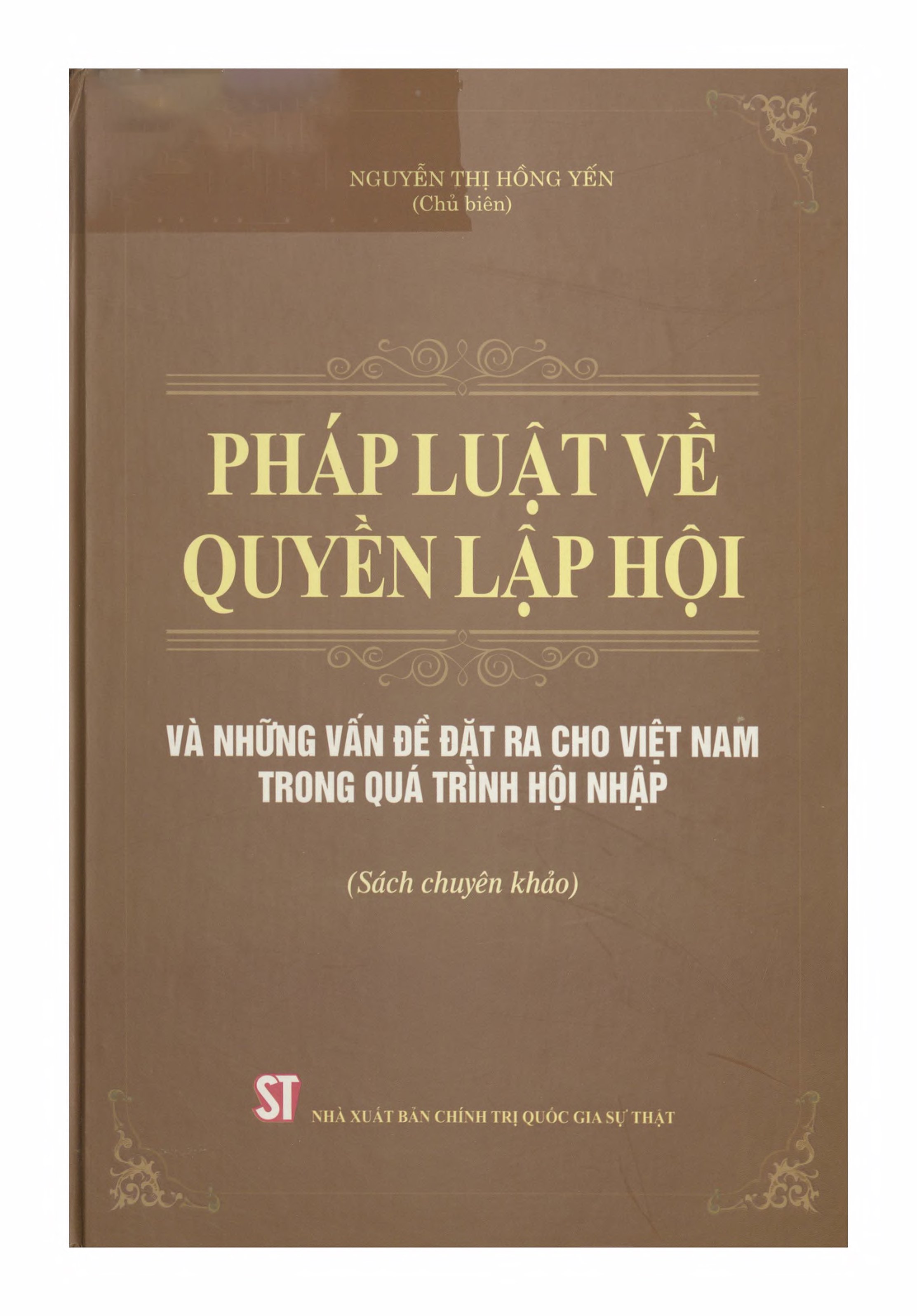 Pháp luật về quyền lập hội và những vấn đề đặt ra cho Việt Nam trong quá trình hội nhập