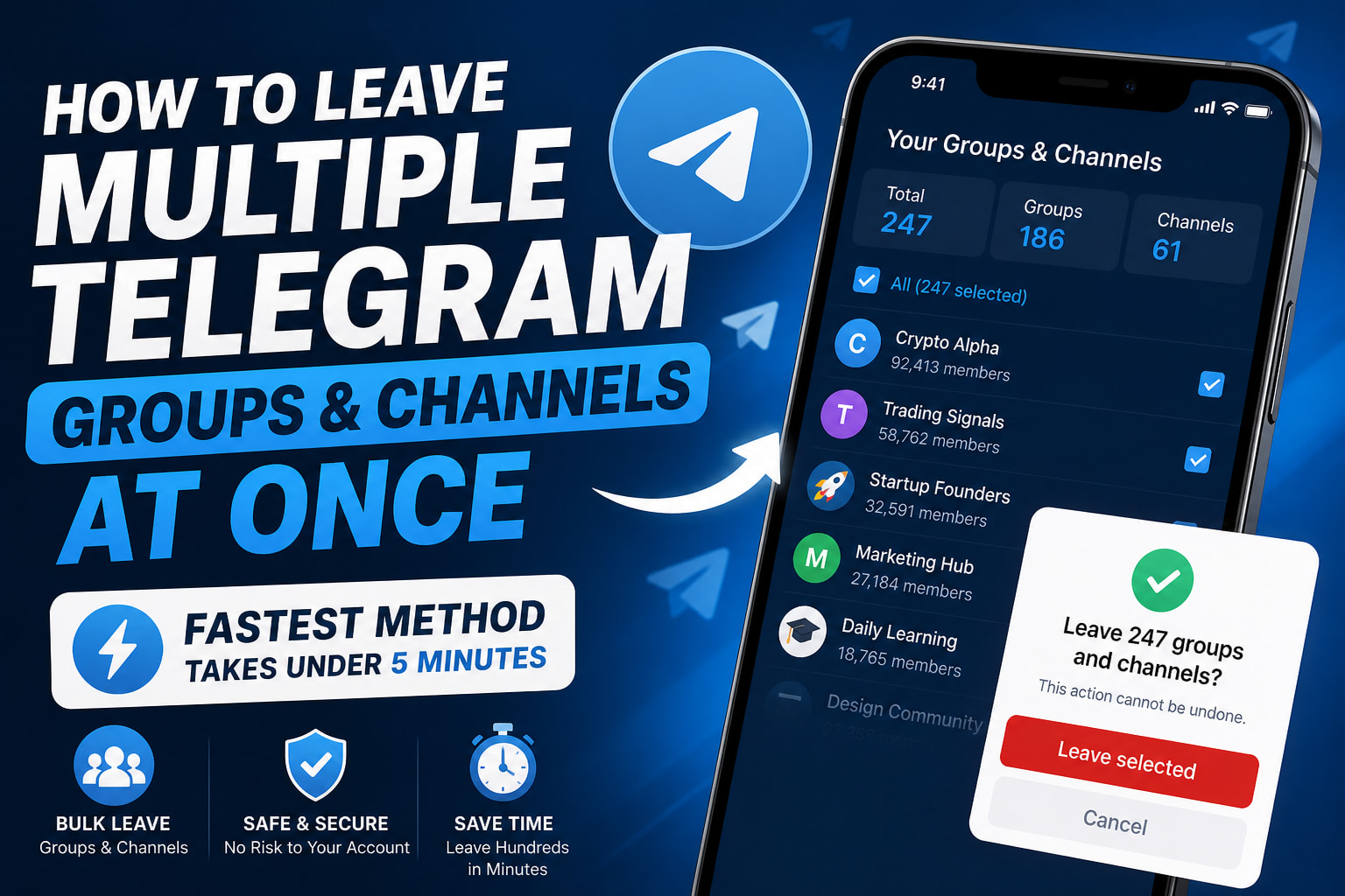 How to Leave Multiple Telegram Groups and Channels at Once (2026 Guide)