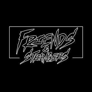FRIENDS & STRANGERS