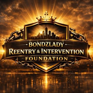 Bondzlady Reentry and Intervention Foundation