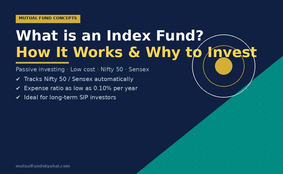 What is an Index Fund? How It Works and Why Investors Love It