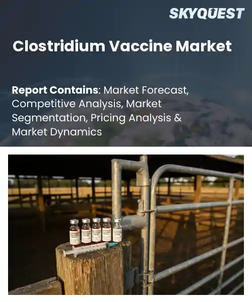 Clostridium Vaccine Market