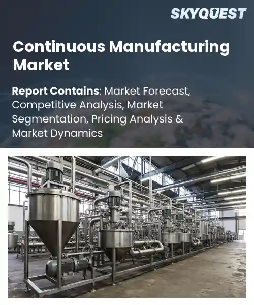 Continuous Manufacturing Market