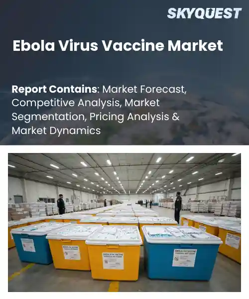 Ebola Virus Vaccine Market