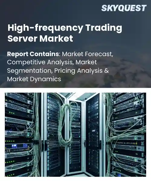 High-frequency Trading Server Market