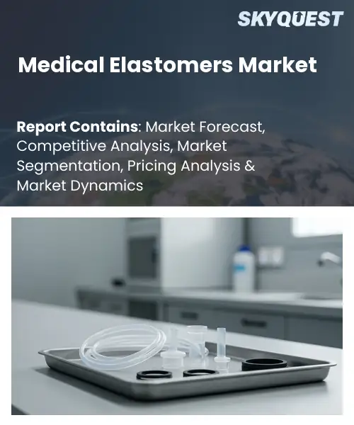 Medical Elastomers Market