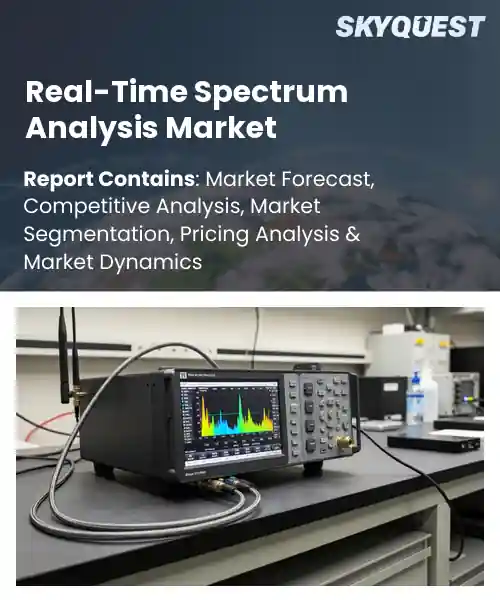 Real-Time Spectrum Analysis Market