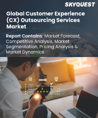Global Customer Experience (CX) Outsourcing Services Market