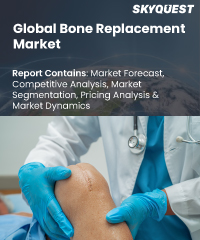 Global Bone Replacement Market