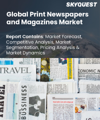 Global Print Newspapers and Magazines Market