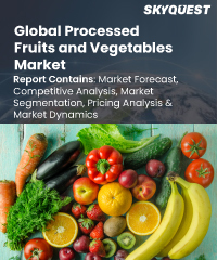 Global Processed Fruits and Vegetables Market