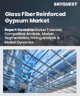Global Glass Fiber Reinforced Gypsum Market