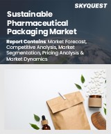 Sustainable Pharmaceutical Packaging Market