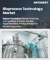 Global Bioprocess Technology Market