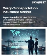 Global Cargo Transportation Insurance Market