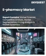Global E-pharmacy Market