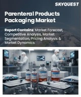 Global Parenteral Products Packaging Market