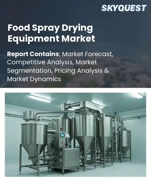 Food Spray Drying Equipment Market