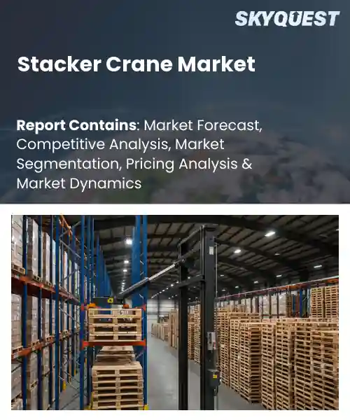 Stacker Crane Market