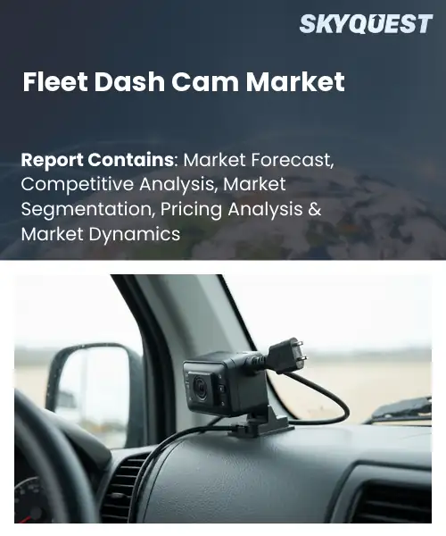 Fleet Dash Cam Market
