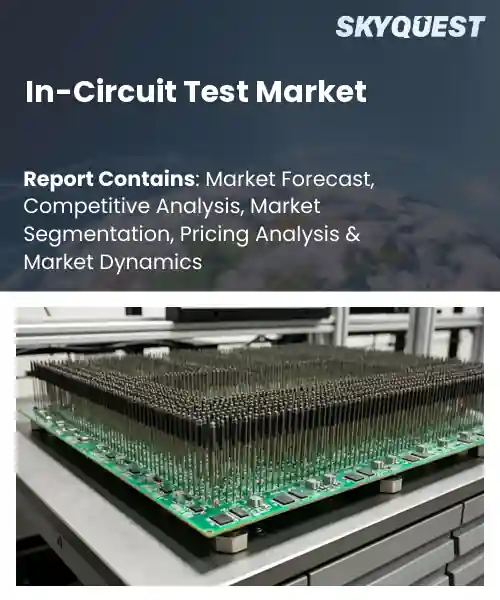 In-Circuit Test Market