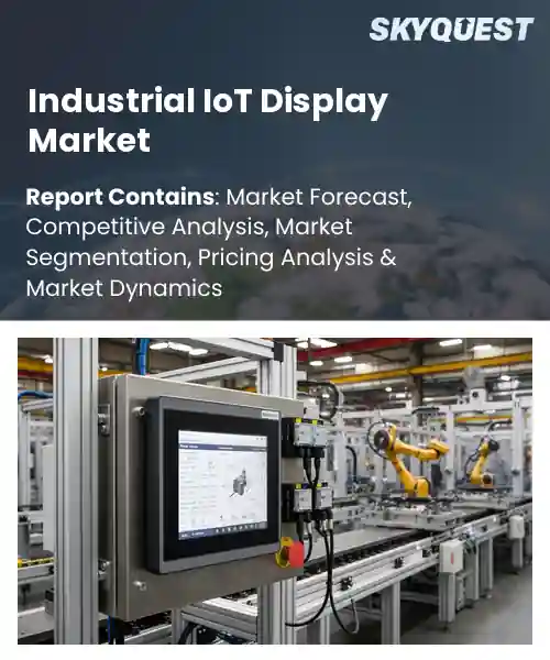 Industrial IoT Display Market
