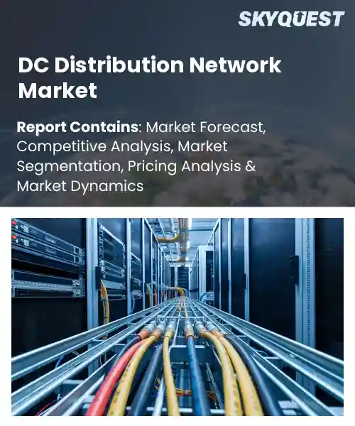 DC Distribution Network Market