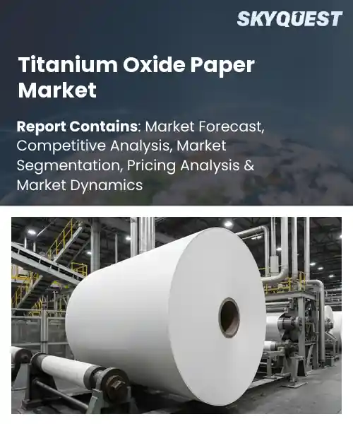 Titanium Oxide Paper Market