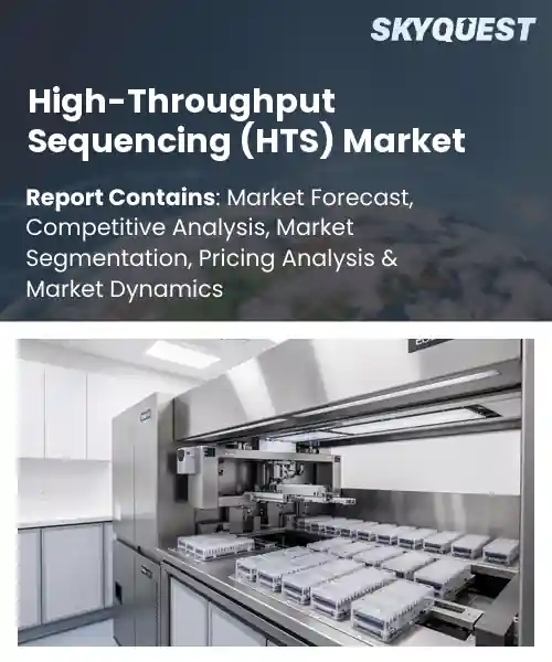 High-Throughput Sequencing (HTS) Market